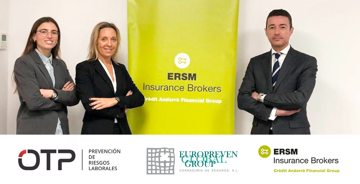 Europreven Global Group, correduria de seguros perteneciente a OTP y Ersm Insurance Brokers de Grupo Crèdit Andorrà Financial Group, firman un convenio de colaboración en materia de seguros y consultoría de riesgos.
